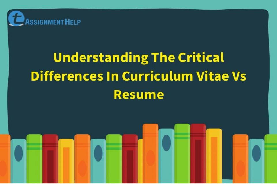Understanding The Critical Differences In Curriculum Vitae Vs Resume