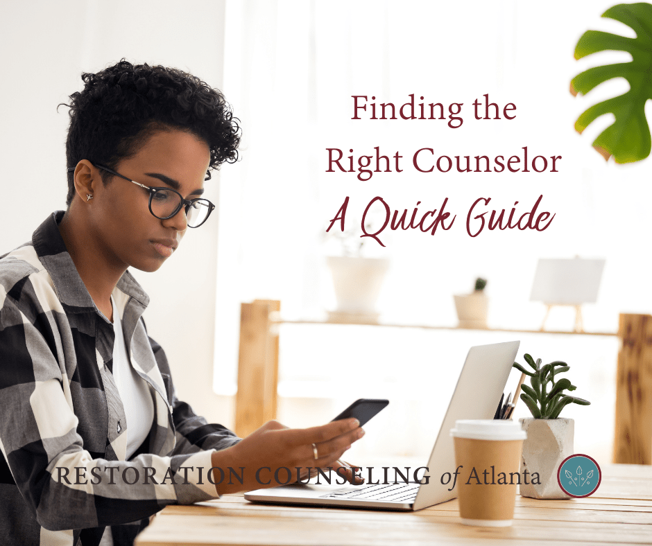 Finding the Right Counselor A Quick Guide Blog