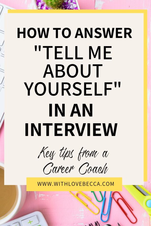 How to Answer "Tell Me About Yourself" in an Interview Interview