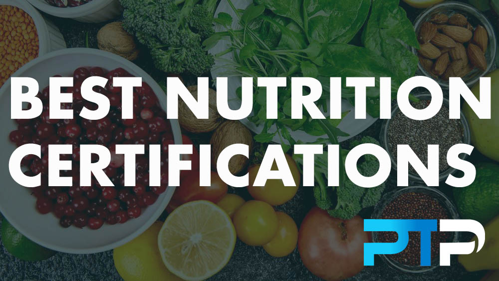 8 Best Nutrition Certifications + Online Nutrition Programs 2023