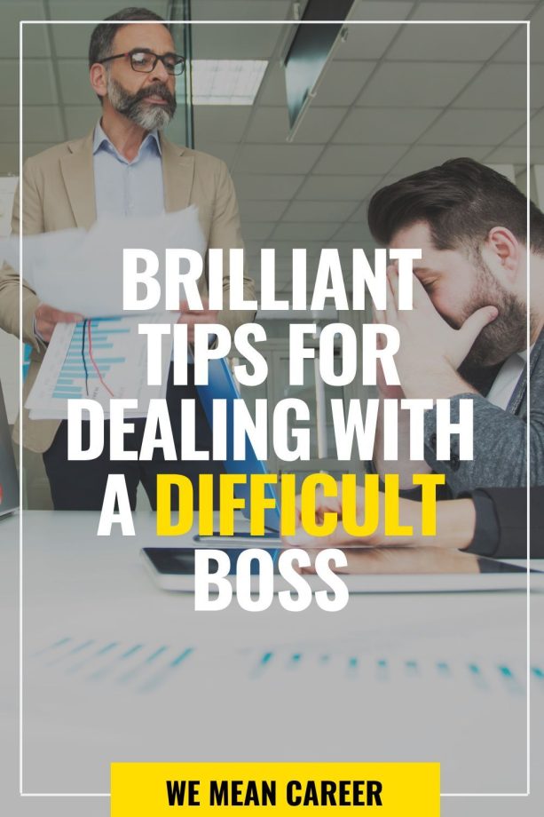 10 Top Tips For Dealing With A Difficult Boss Bad boss, Leadership