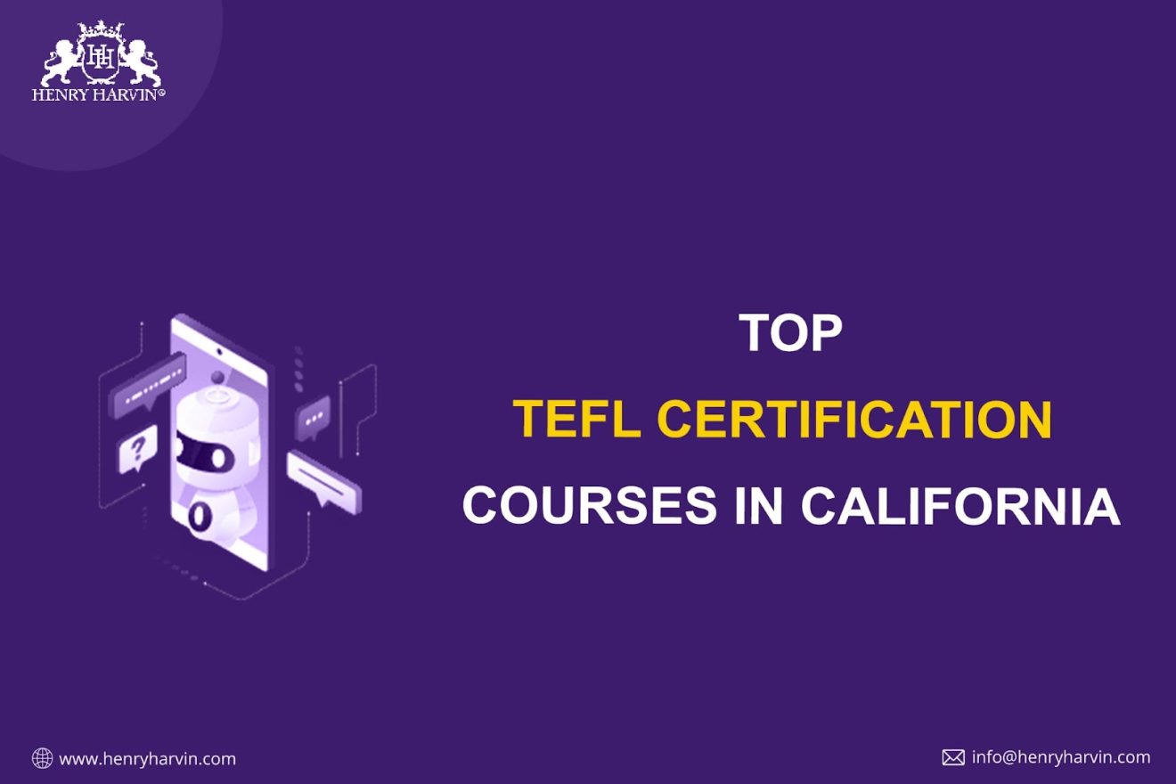 Top 10 TEFL Certification Courses in California 2023 [Updated]