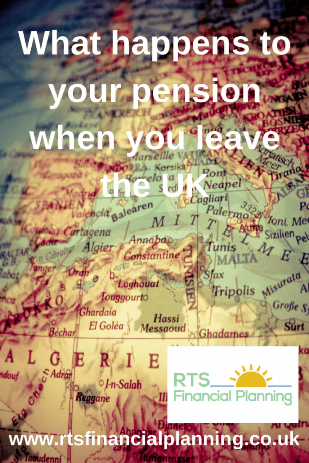 What happens to your pension when you leave the UK. What you can do and