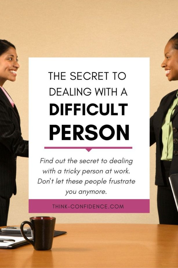 How To Deal With Difficult People at Work Great Techniques to use