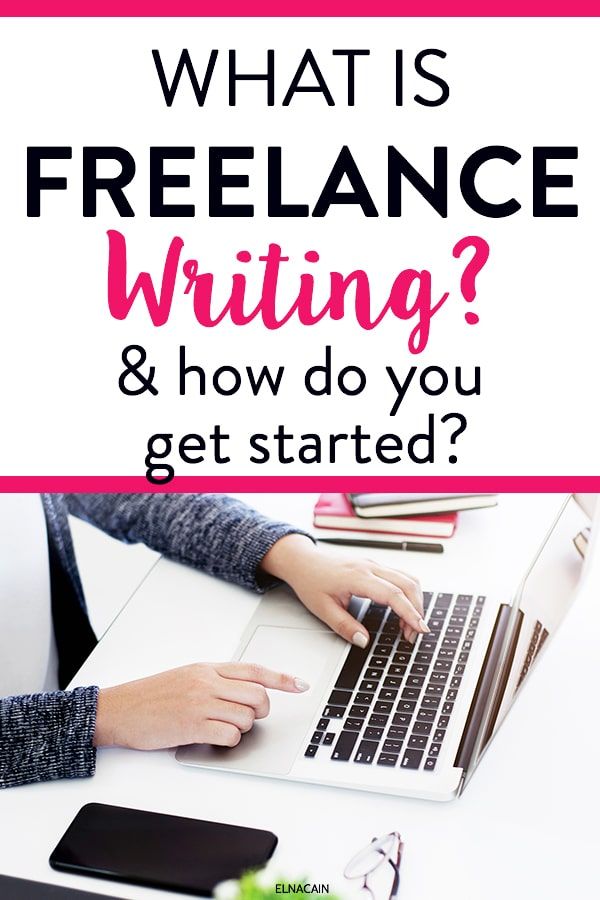What Is Freelance Writing (And How Do I a Freelance Writer