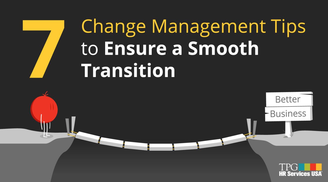 Change Management Tips To Ensure a Smooth Company Transition