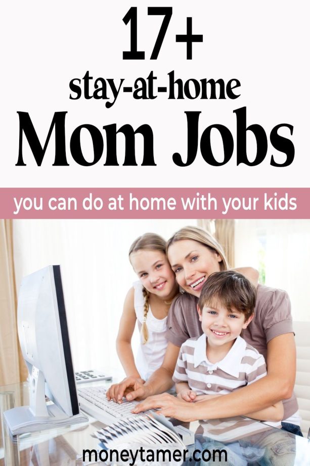 21 Best Legitimate Stay At Home Jobs For Moms That Pay Great Stay at