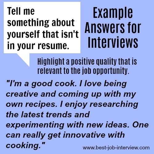 Example Answers for Interviews Tell me something not on your resume