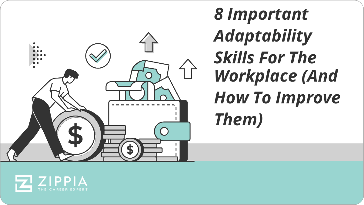 8 Important Adaptability Skills For The Workplace (And How To Improve