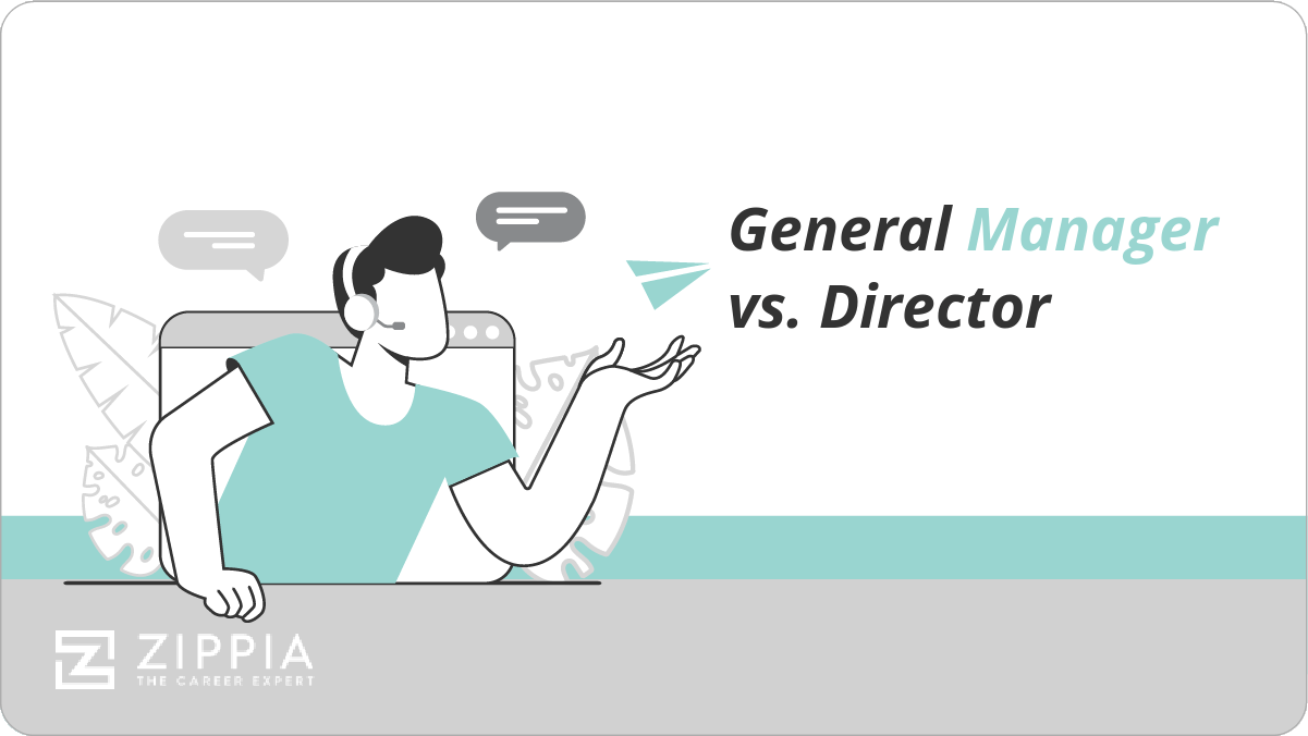 General Manager vs. Director Zippia