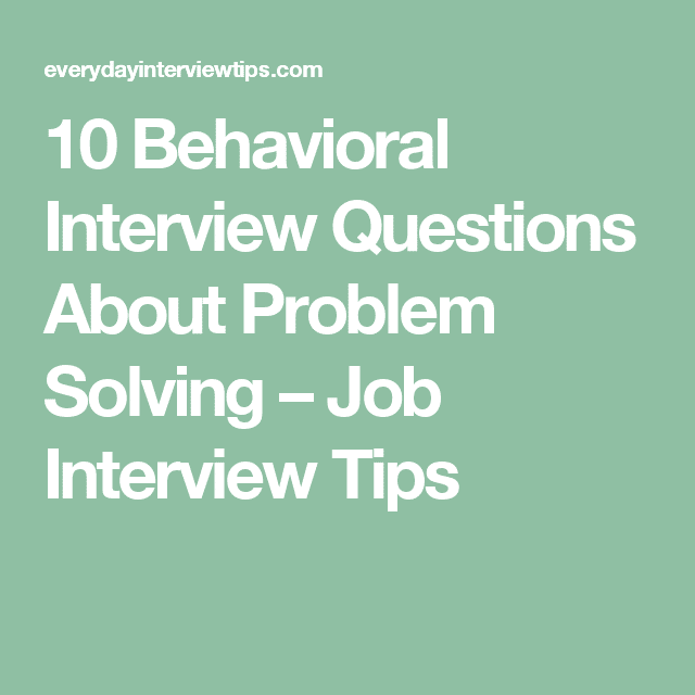 How Do You Solve Problems Interview Question