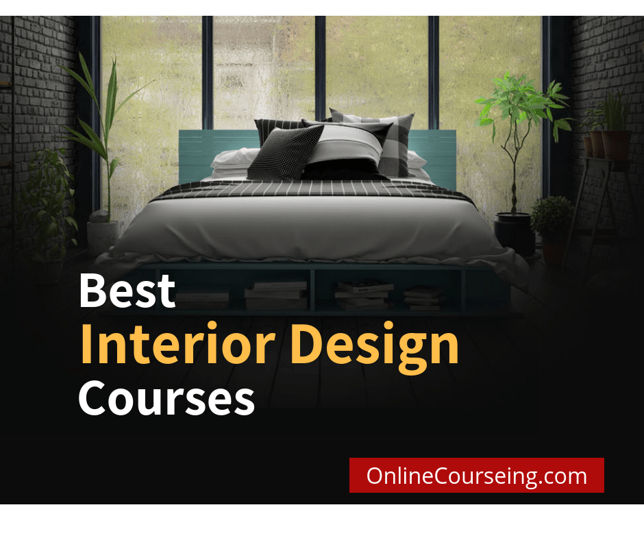 8 Best Interior Design Certification and Courses 2022