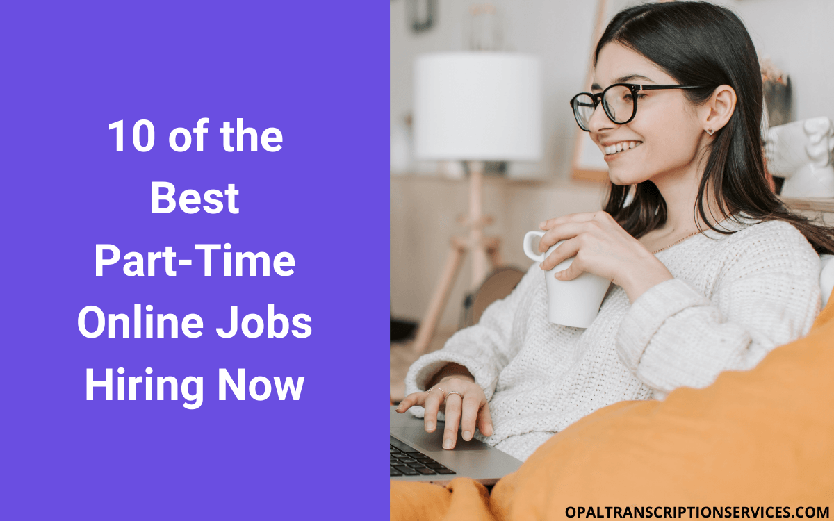 10 Best PartTime Online Jobs Hiring in 2023 (NonPhone!)